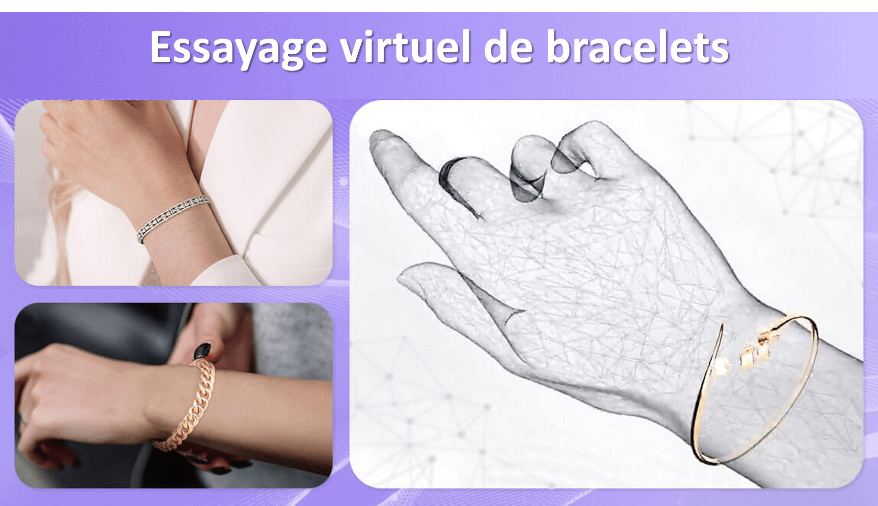 Essayage virtuel de bracelet