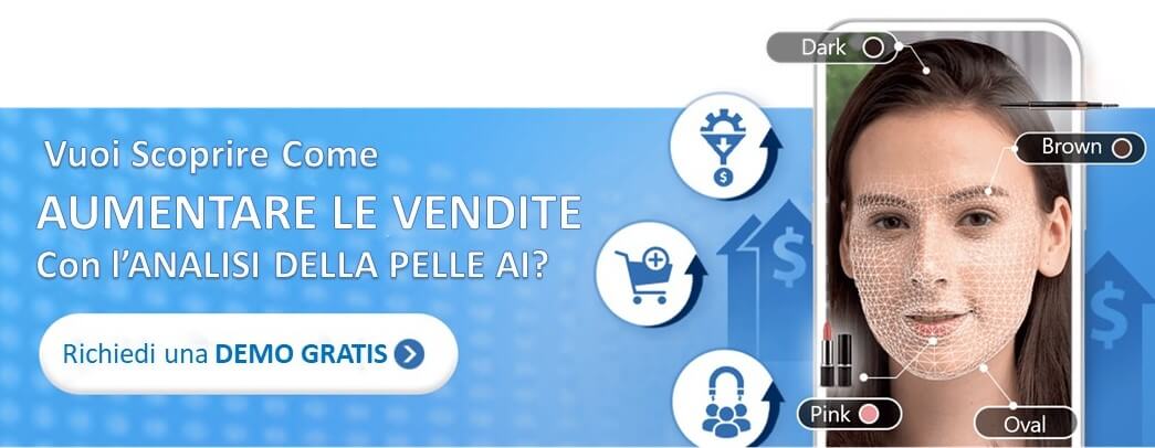 Analisi della pelle online: Richiedi una DEMO GRATIS 
