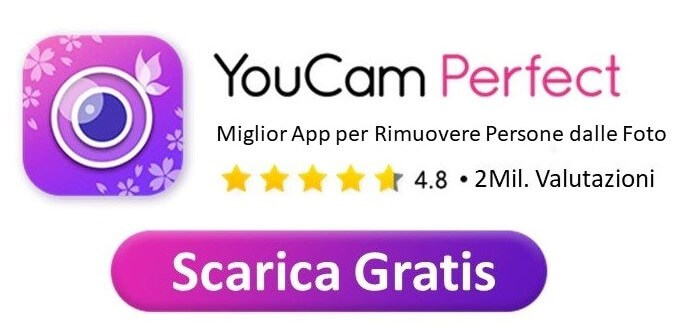 Scarica YouCam Perfect la miglior app per cancellare persone dalle foto gratis