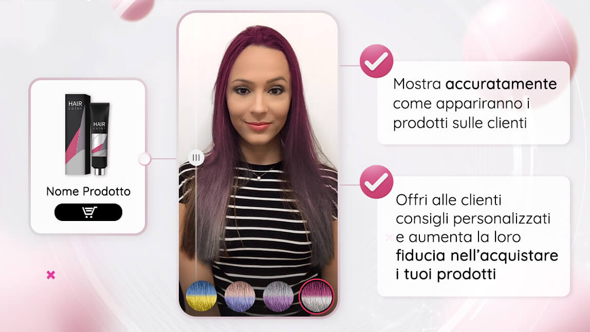 Il VIrtual Try On può mostrare come i prodotti appaiono alla clientela in modo accurato.