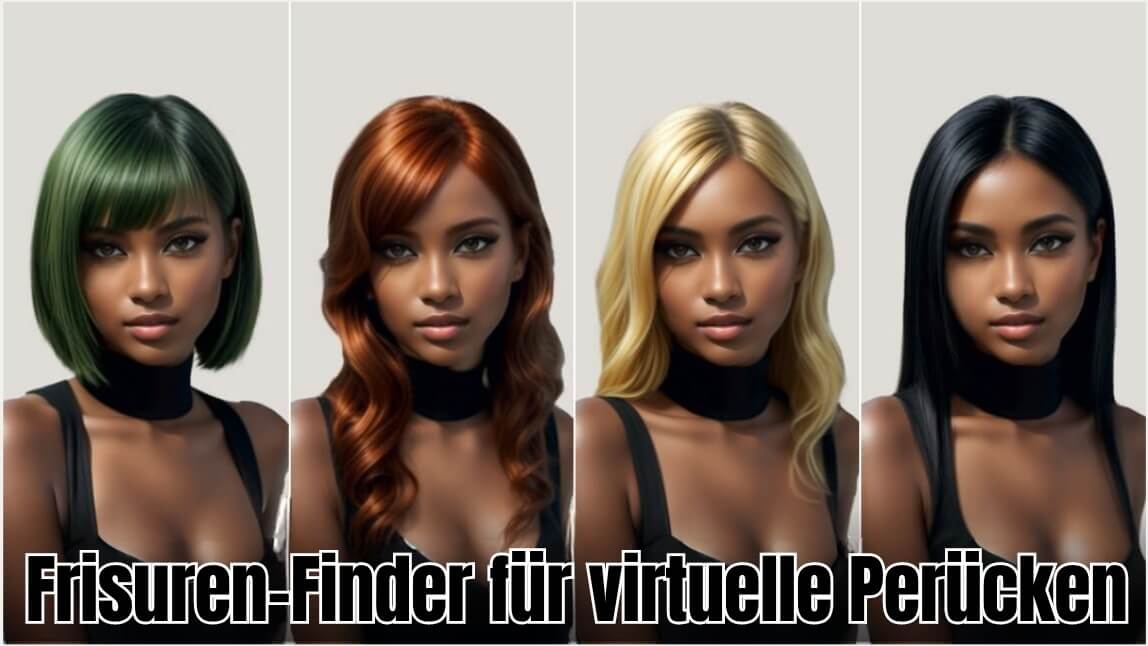 Bester Frisuren-Finder zum Perücke anprobieren 2024