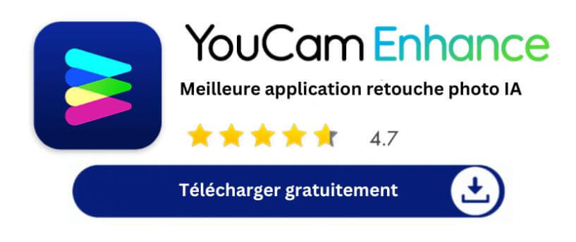 Técharger YouCam Enhance pour restaurer une vieille photo