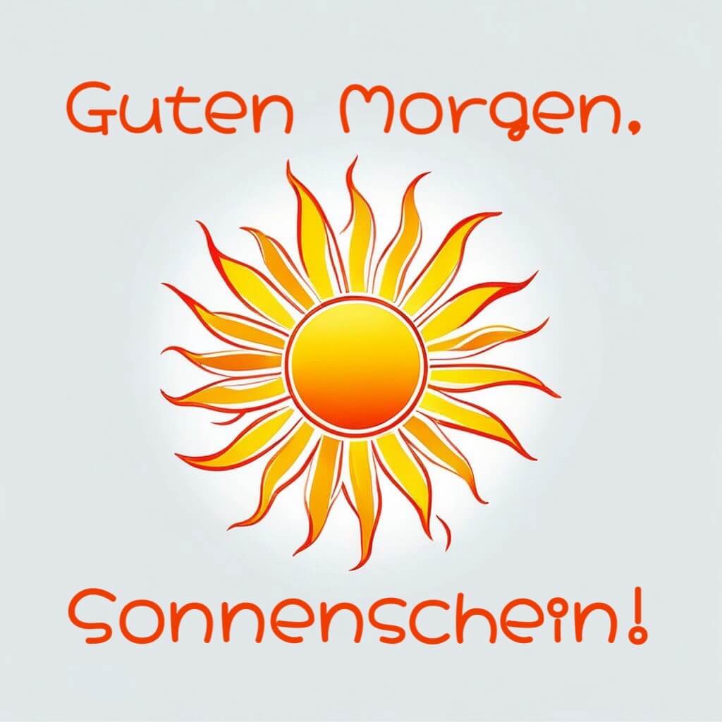 Guten Morgen Sonne Scheint Kostenlos Guten-Morgen-Bilder für WhatsApp erstellen | PERFECT