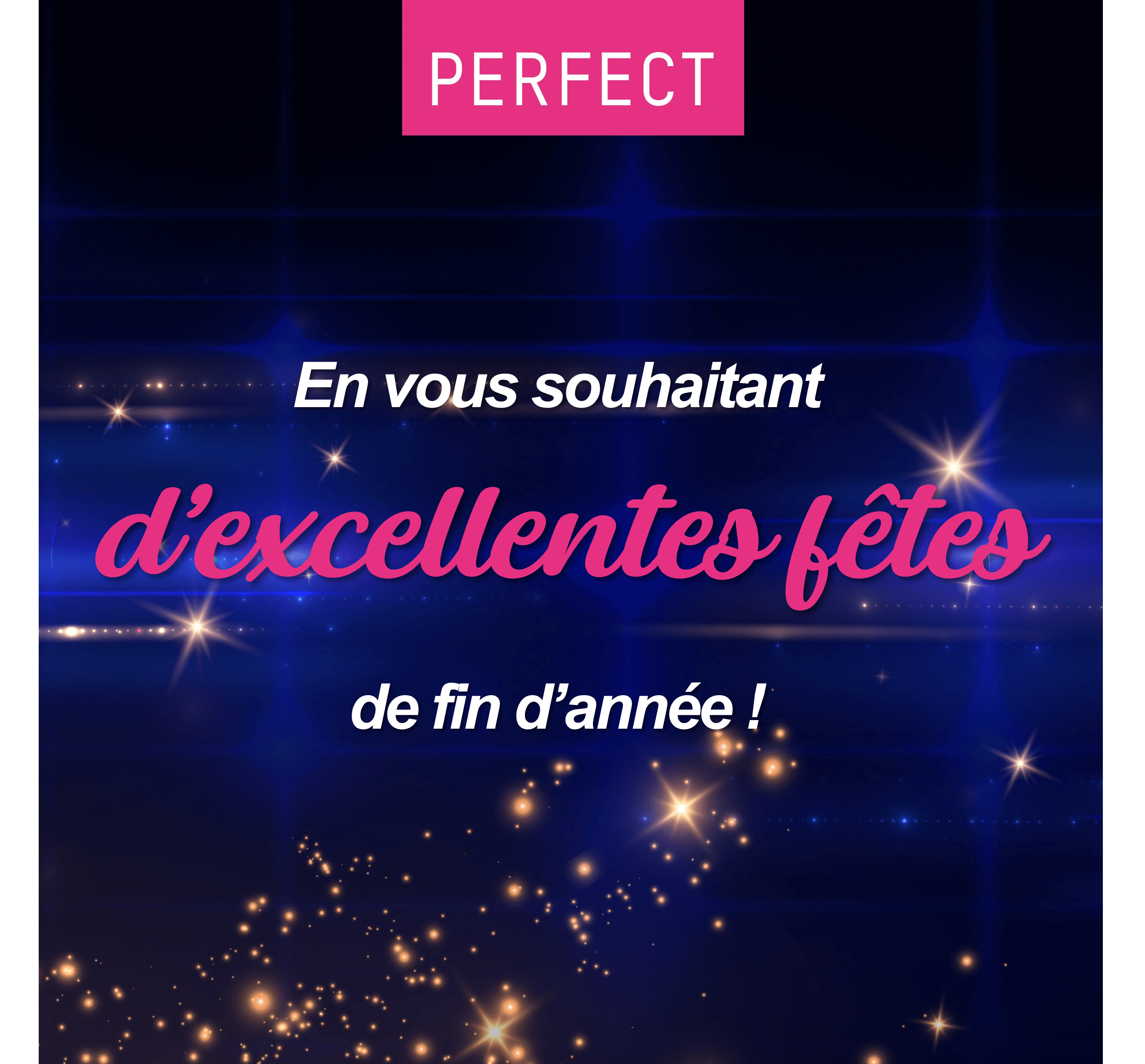 En vous souhaitant d'excellentes fêtes de fin d'année