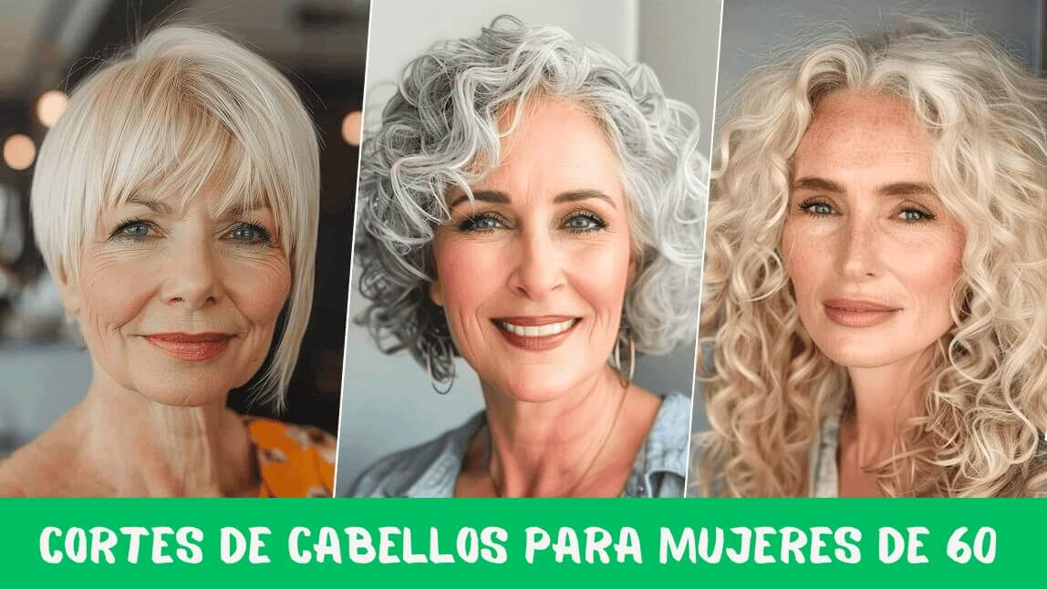 cortes de pelo para mujeres de 60 años 2025