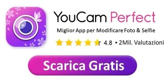 Miglior app per modificare foto: YouCam Perfect