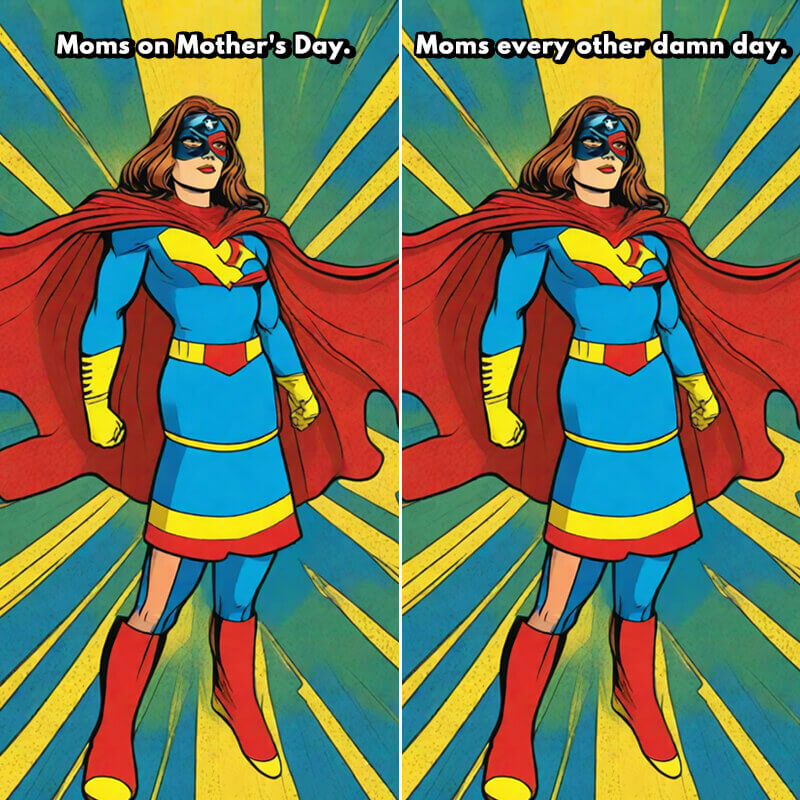 Meme de Dia das Mães com mãe super-heroína