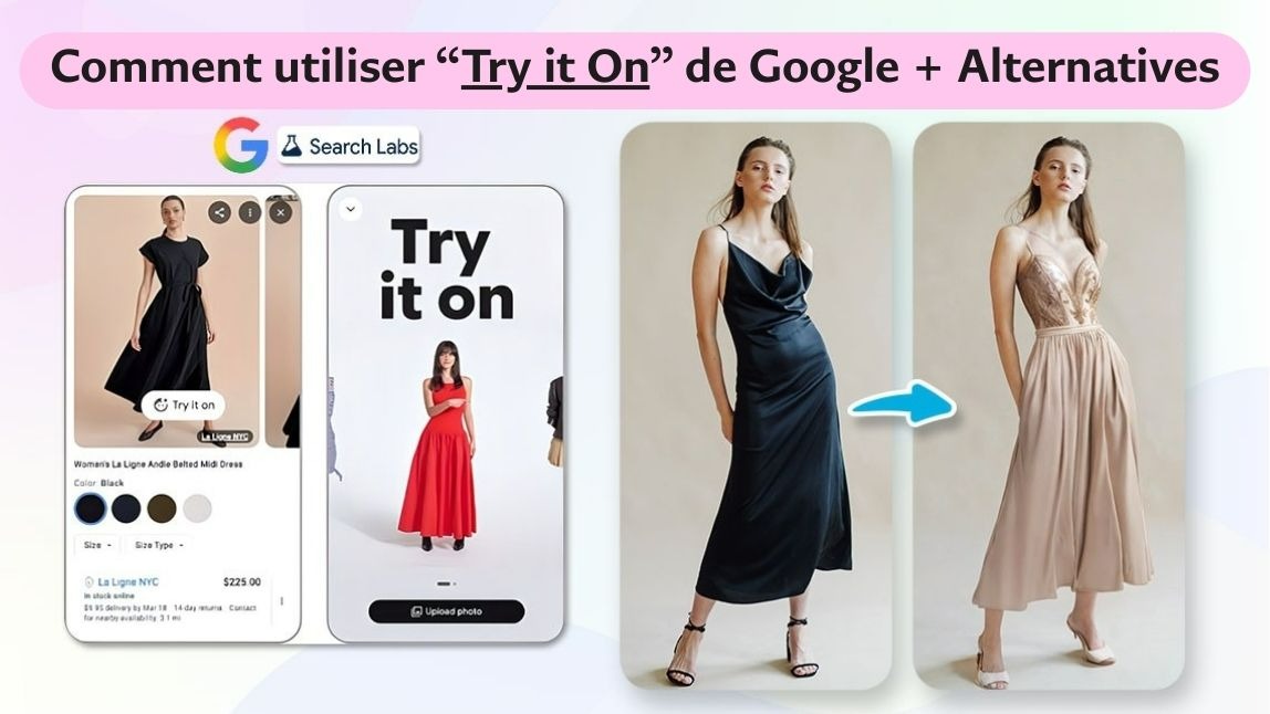 Essayage virtuel de Google : comment utiliser l'outil « Try it On »