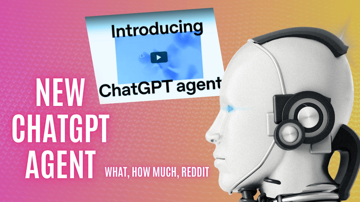 ChatGPT Agent Just Released: What Is, How Much, Reddit Review [2025]
