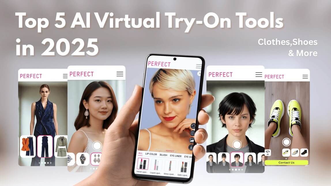 Top 5 KI-gestützte Virtual Try On Tools 2025 (für Kleidung, Schuhe & mehr)