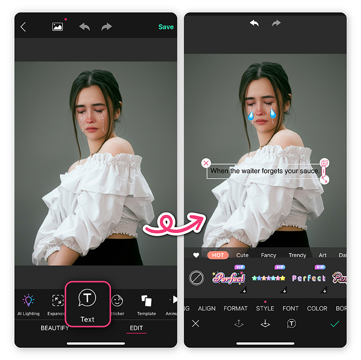Try adding crying face filter to your snaps with the Text tool in YouCam Perfect.