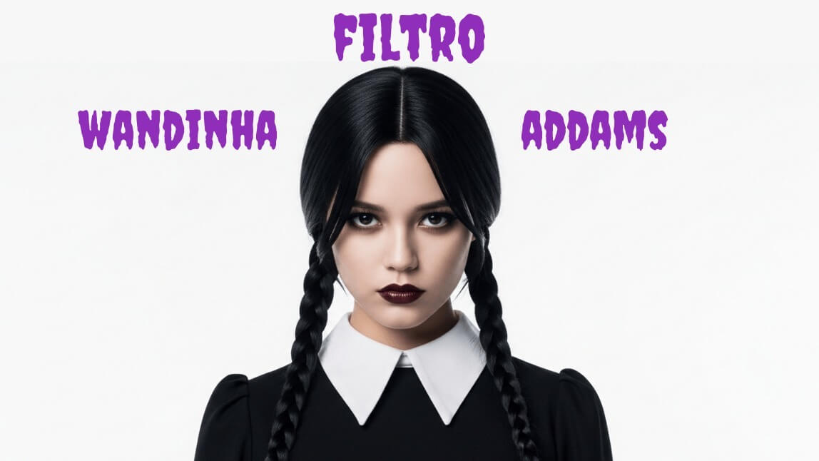 Modelo com maquiagem gótica e tranças, representando o filtro Wandinha Addams, com texto "Filtro Wandinha Addams" em destaque.