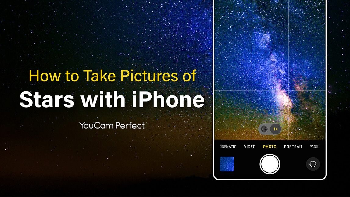 Star Photography: How to Take Pictures of Stars with iPhone