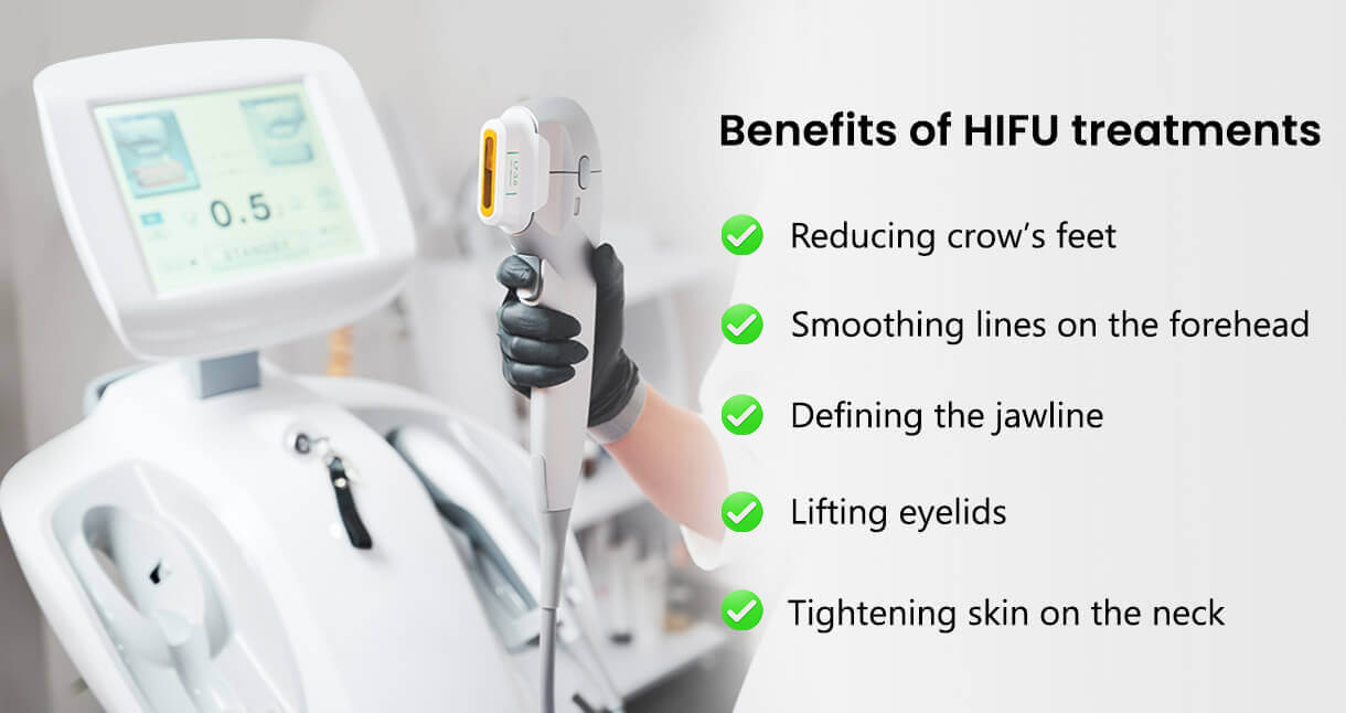 Benefits of HIFU Treatments