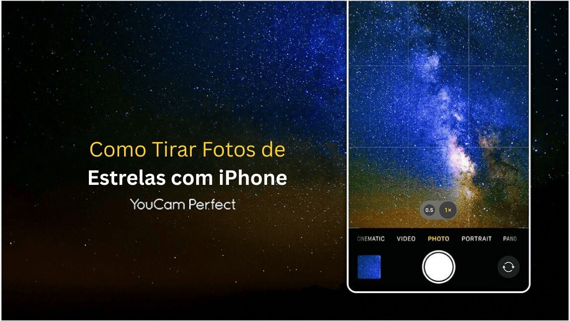 Guia de como tirar fotos de estrelas com iPhone, mostrando a interface da câmera sobre um céu estrelado com a Via Láctea.