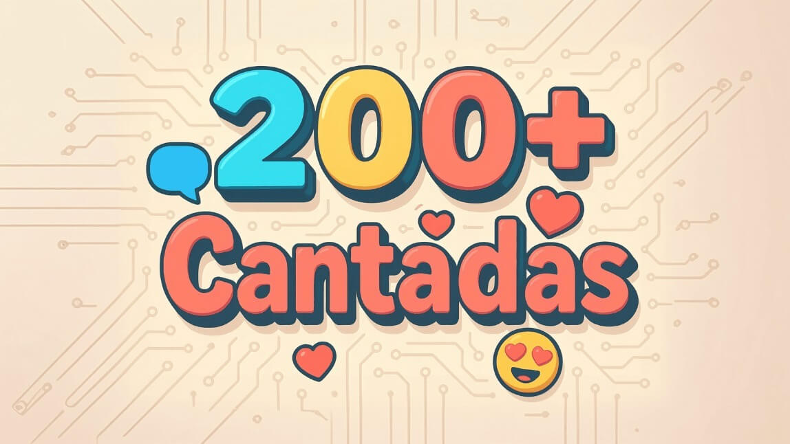 Imagem com o texto colorido '200+ Cantadas' em destaque. A ilustração, com um fundo de circuito, corações e um emoji apaixonado.