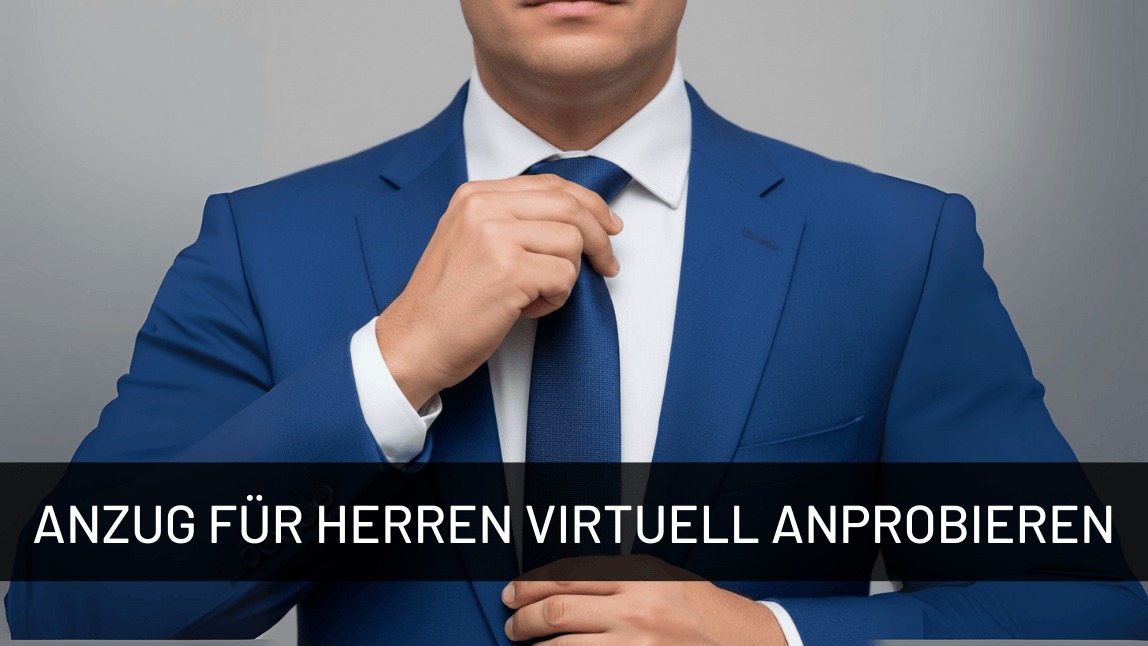 Anzug für Herren: Virtuelle Anprobe & Stilberatung mit KI