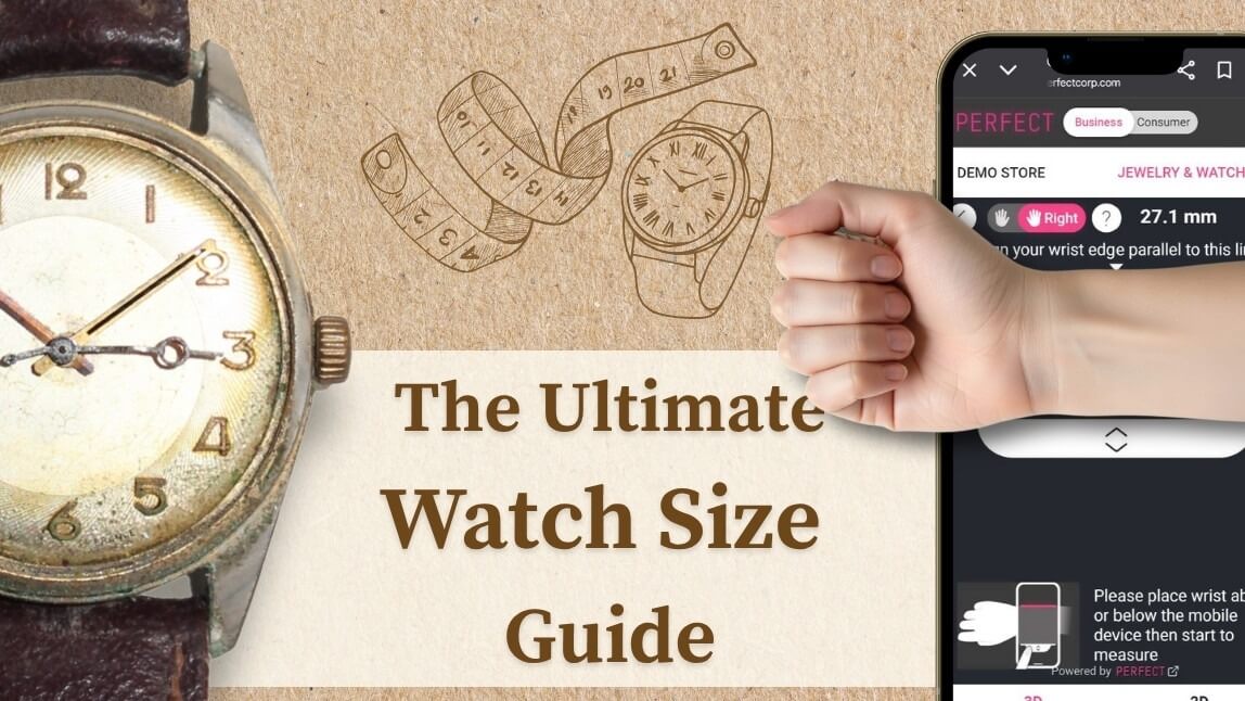 The Ultimate Watch Size Guide