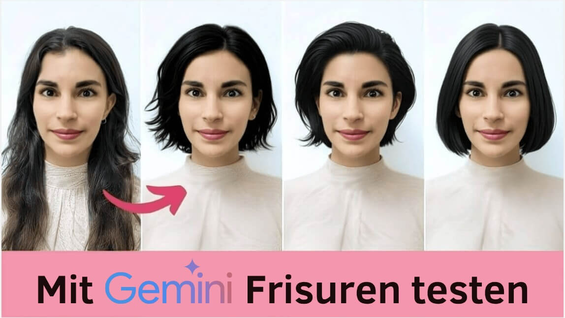 Teste mit Gemini Frisuren! Oder gibt es doch eine bessere App?