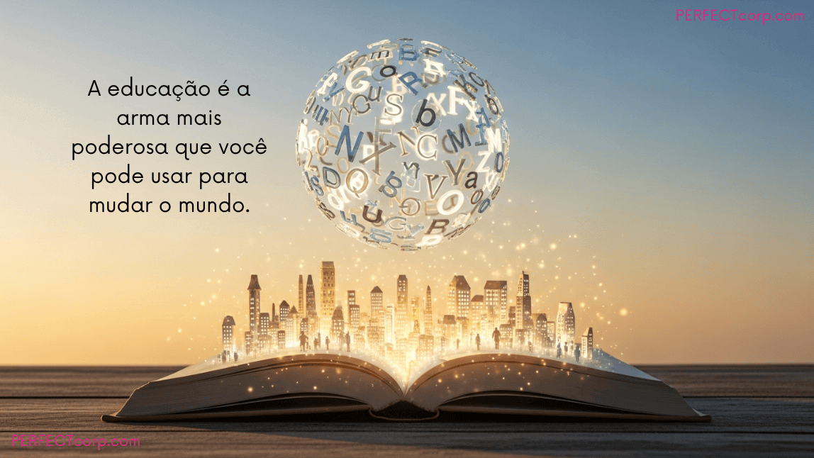 Livro aberto com uma cidade e um globo de letras flutuando, com a frase de motivação para estudar: "A educação é a arma mais poderosa que você pode usar para mudar o mundo."