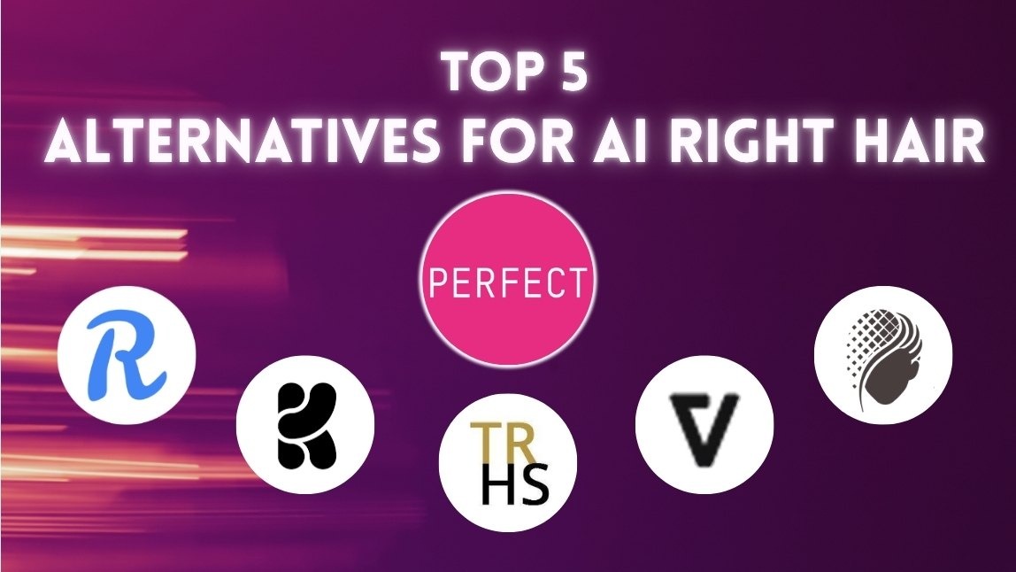 Top 5 Alternatives for AI Right Hair