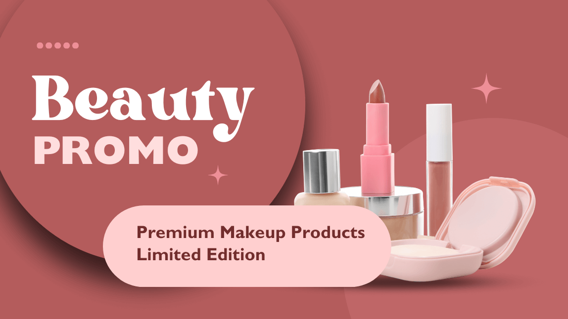 Limited Edition of Beauty Products