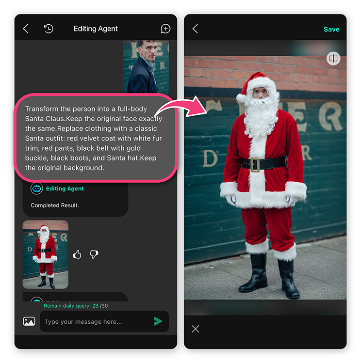 Tap Generate and let the AI create your Santa look Tap Generate and let the AI create your Santa look