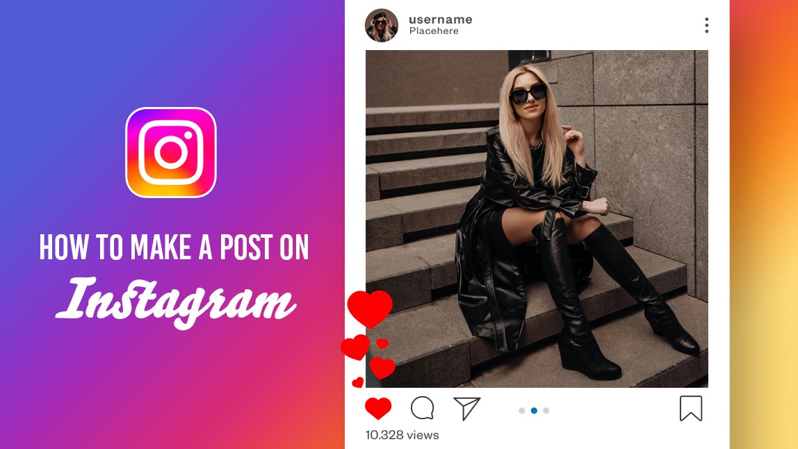 How to Make a Post on Instagram That Stands Out