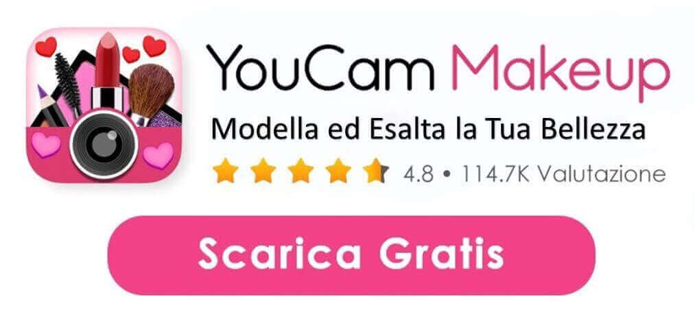 Scarica la miglior app per modificare foto viso gratis, YouCam Makeup