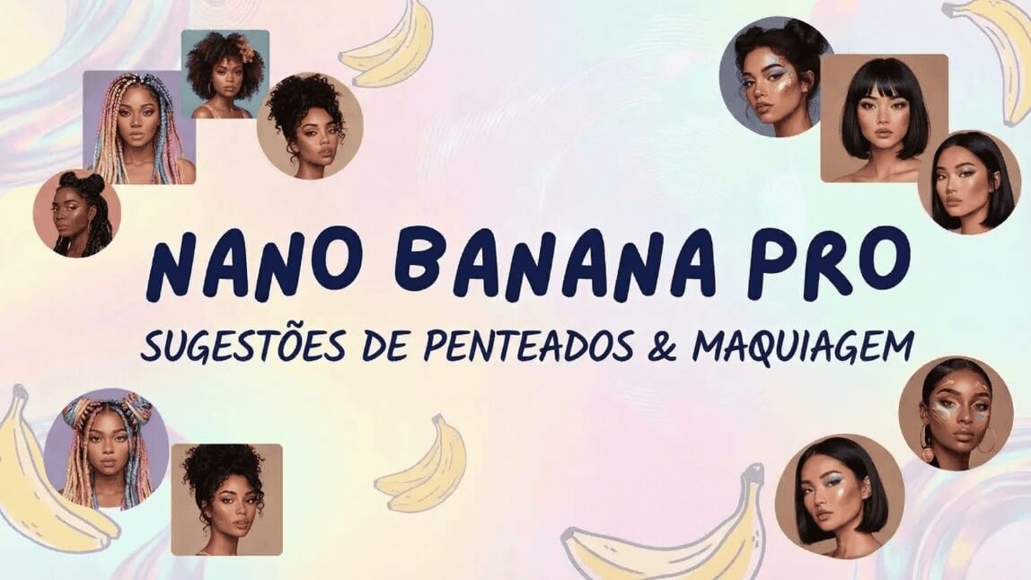 Banner Nano Banana Pro exibindo transformações de cabelo e maquiagem com IA em modelos diversas para o YouCam Makeup.