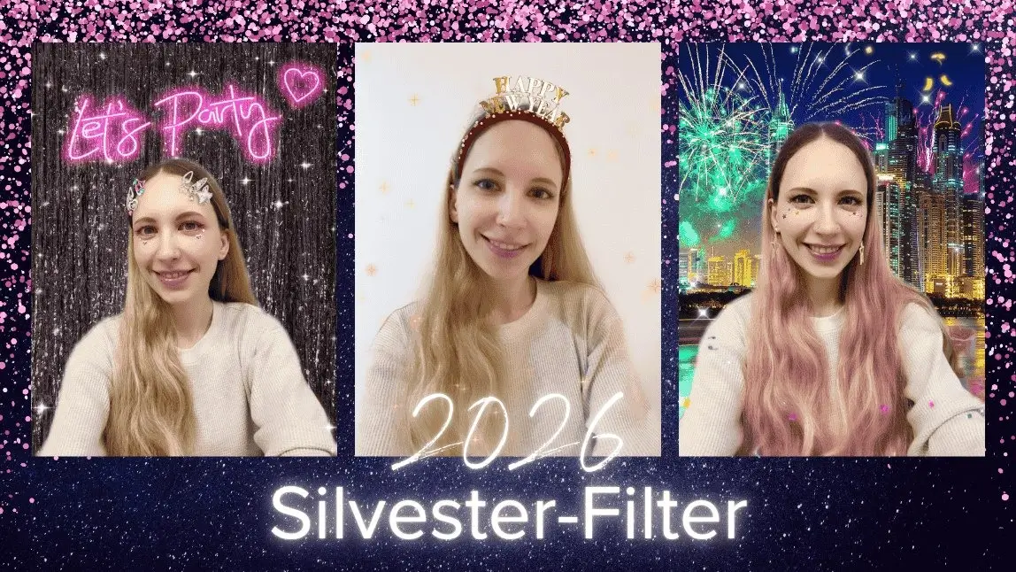 Silvester-Filter – Gestalte deine Silvester-Selfies 2025/2026