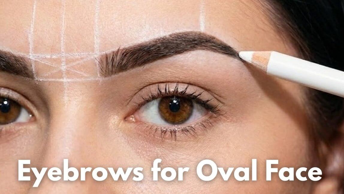 Perfect Eyebrows for Oval Faces: 2026 Trends with AI Eyebrow Virtual Try-On