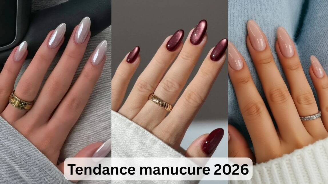 Tendance ongle 2026 : meilleures idées de manucures à essayer