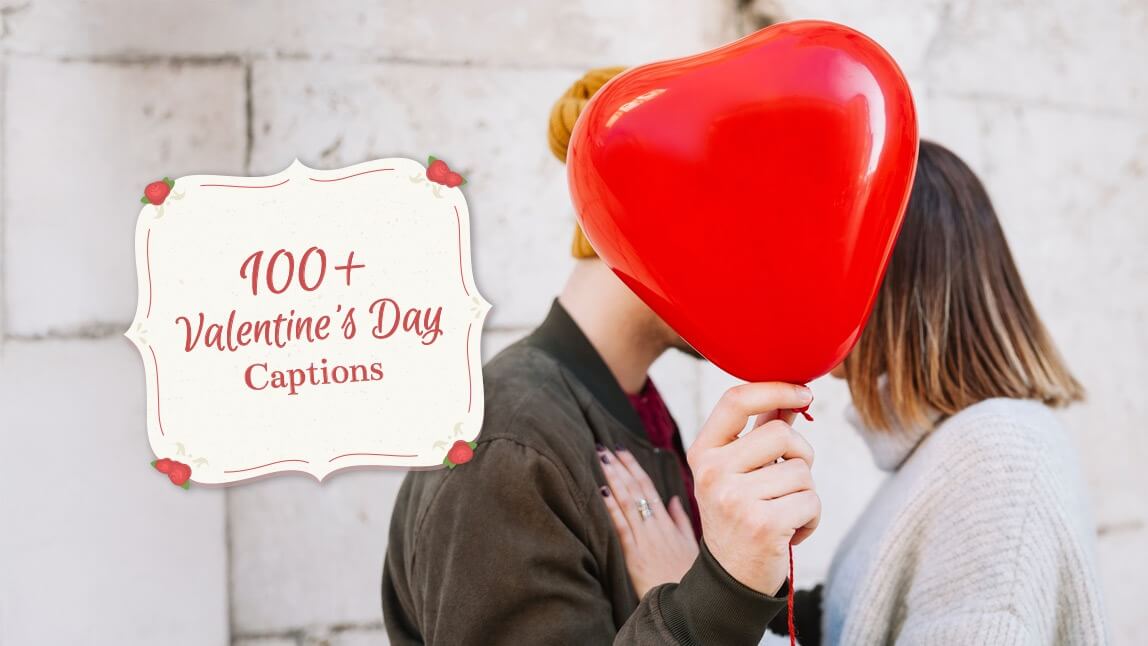 100 Best Valentine’s Day Captions for Instagram Pics in 2026