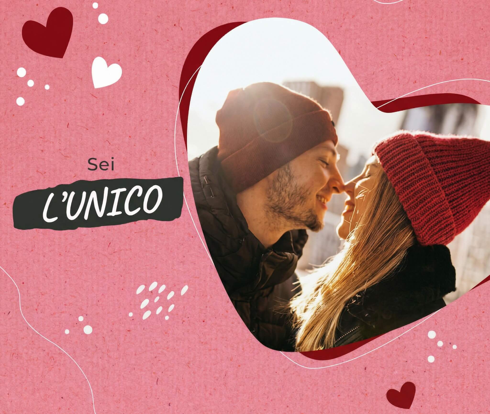 Buon San Valentino: Sei Unico/a