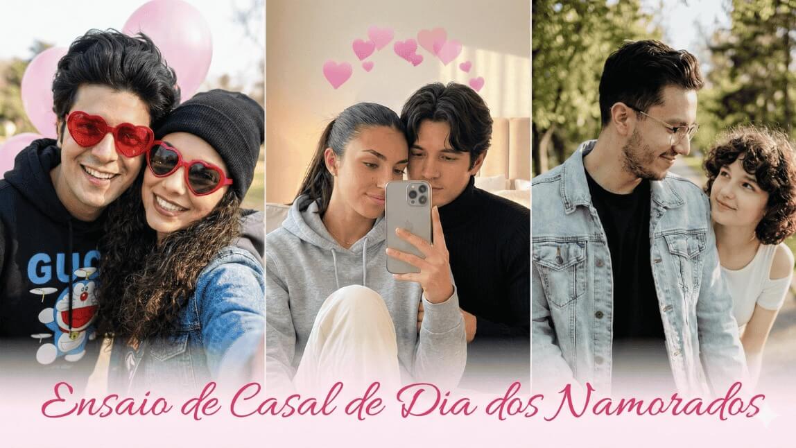 Colagem com três ideias de fotos de casal para o Dia dos Namorados 2026: casal divertido com óculos de coração, selfie aconchegante no espelho com efeitos de IA e pose romântica ao ar livre.