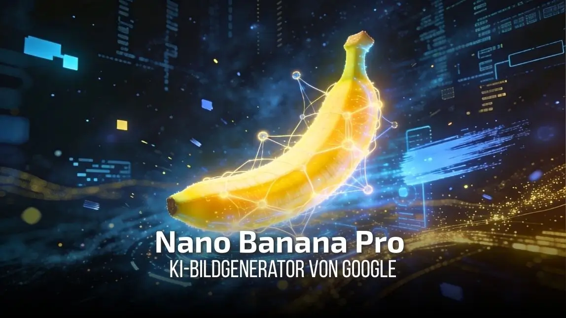 Nano Banana Pro: Was Googles KI-Bildgenerator in Gemini 3 kann