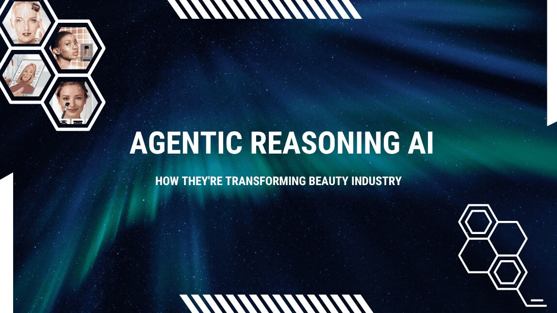 Comment l'IA à raisonnement agentique transforme l’industrie beauté