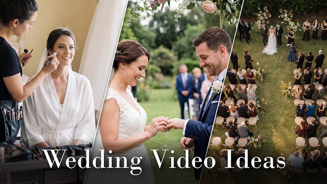 25 Creative Wedding Video Ideas for Your Big Day