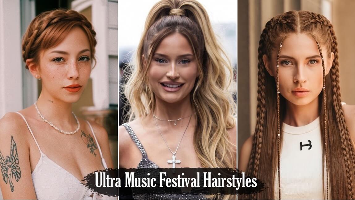 Best Ultra Music Festival Hair Ideas for 2026