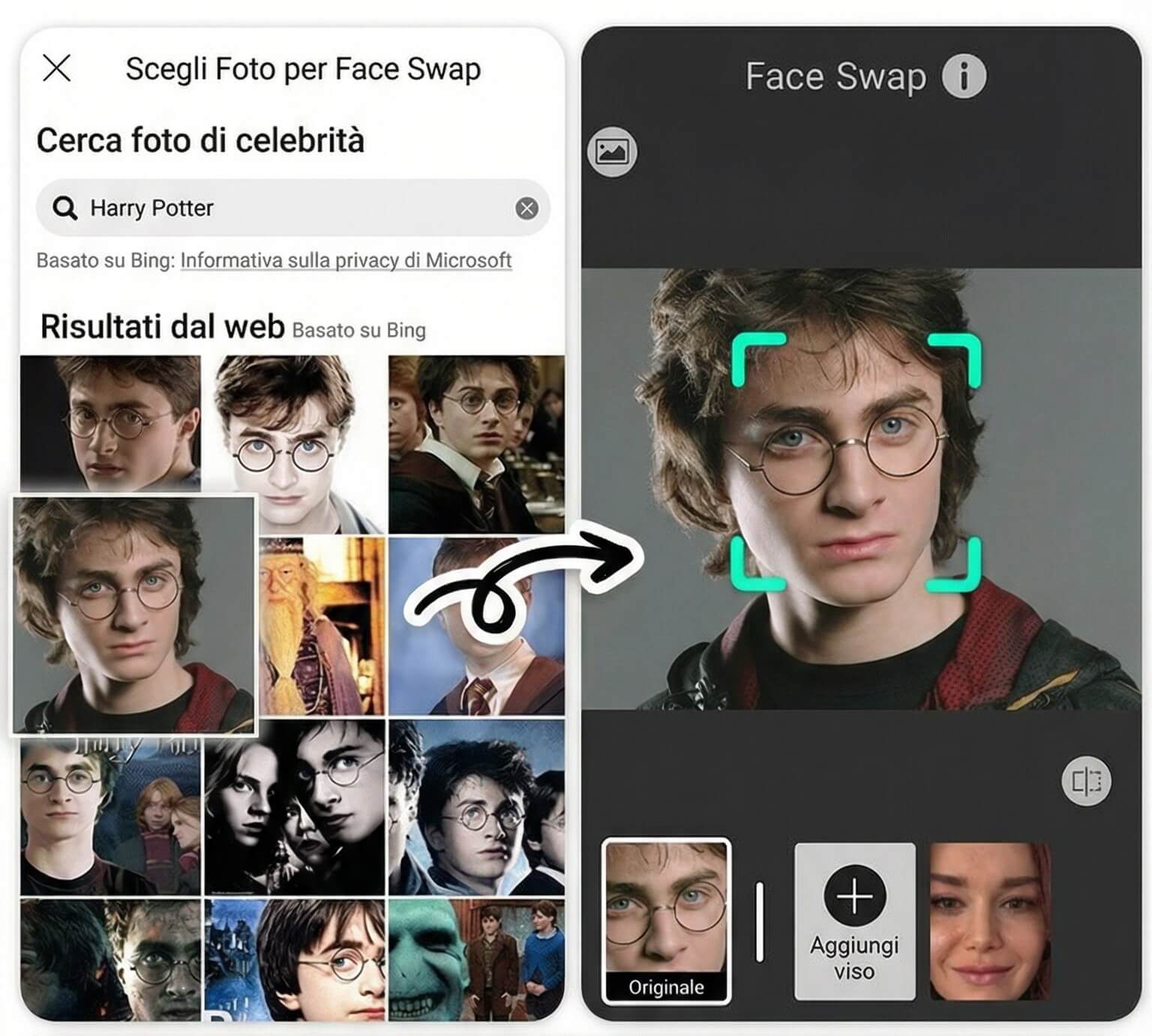 Face Swap: Trasformati nel Tuo Personaggio Preferito di Harry Potter        Prova il Face Swap AI    La funzione Face Swap ti permette di scambiare il tuo volto con quello dei famosi personaggi di Harry Potter. Ti basta:         Toccare la funzione Face Swap.     Scegliere una foto Shutterstock (solo iOS) oppure caricare una foto di uno dei personaggi di Harry Potter dal tuo telefono.     Caricare una tua foto.     Guardare come l’AI fonde alla perfezione il tuo viso nell’immagine!