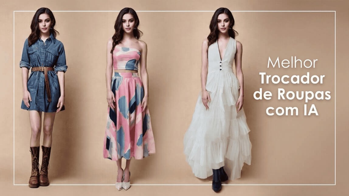 Exemplo de aplicativo para mudar roupas em fotos com IA comparando três estilos: vestido jeans, conjunto rosa e vestido longo branco no provador virtual.