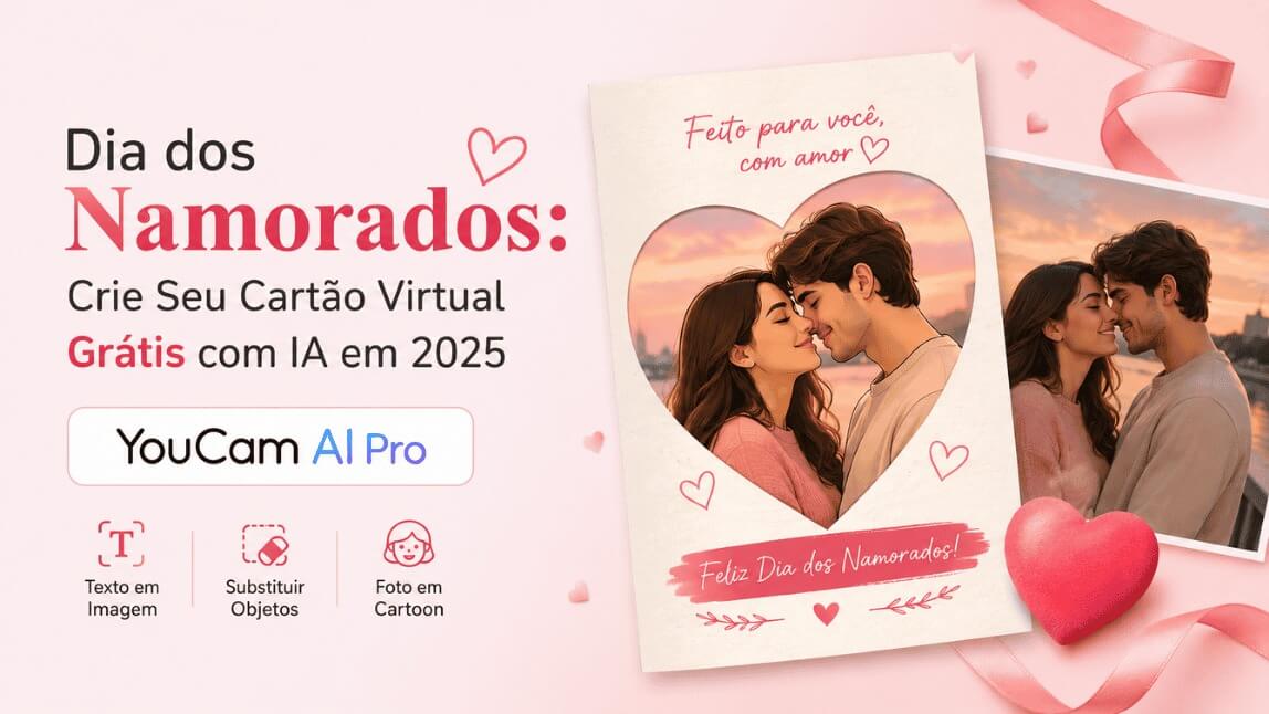 Banner do aplicativo YouCam AI Pro mostrando como criar um cartão virtual grátis para o Dia dos Namorados 2026