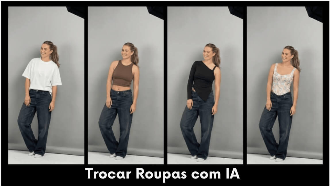 Exemplo de como mudar a roupa na foto com IA. Montagem com quatro imagens da mesma mulher usando calça jeans e diferentes estilos de blusas geradas virtualmente.