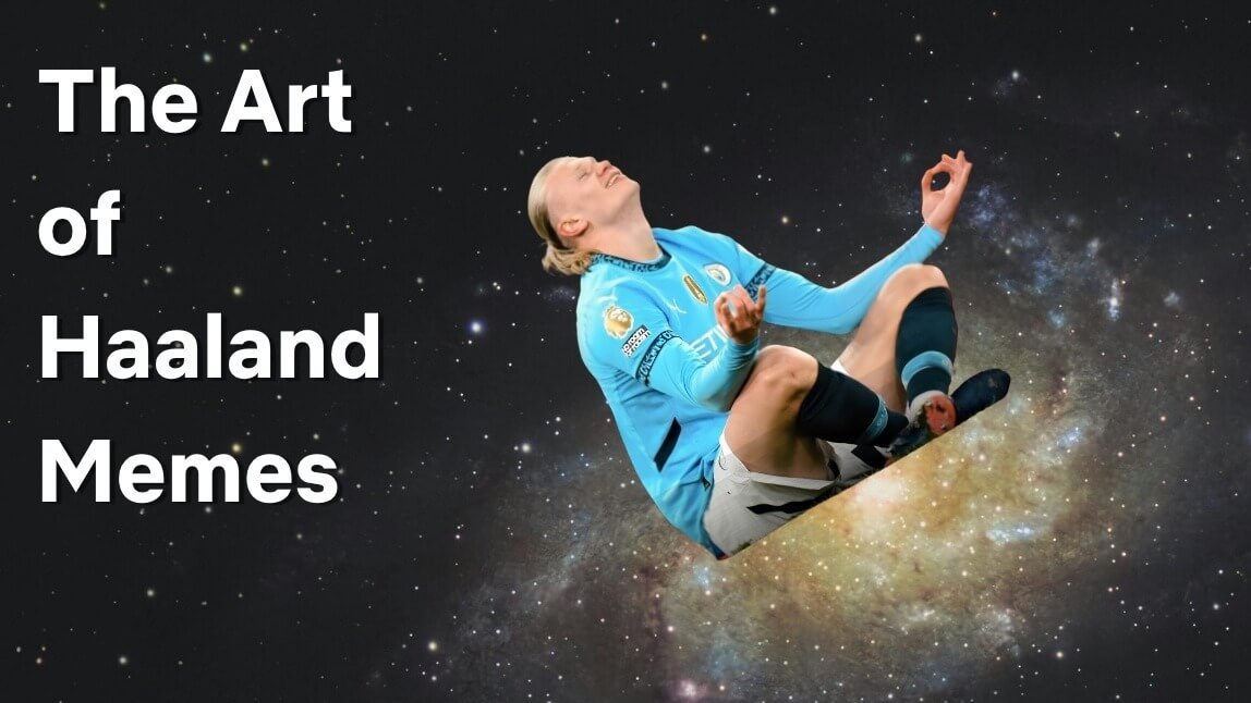 An image titled "The Art of Haaland Memes" featuring soccer player Erling Haaland in his iconic cross-legged Zen meditation pose, edited to float in outer space against a starry galaxy background.