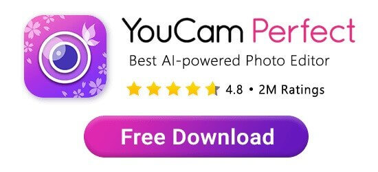 Download Best Photo Editor YouCam Perfect Download Best Photo Editor YouCam Perfect