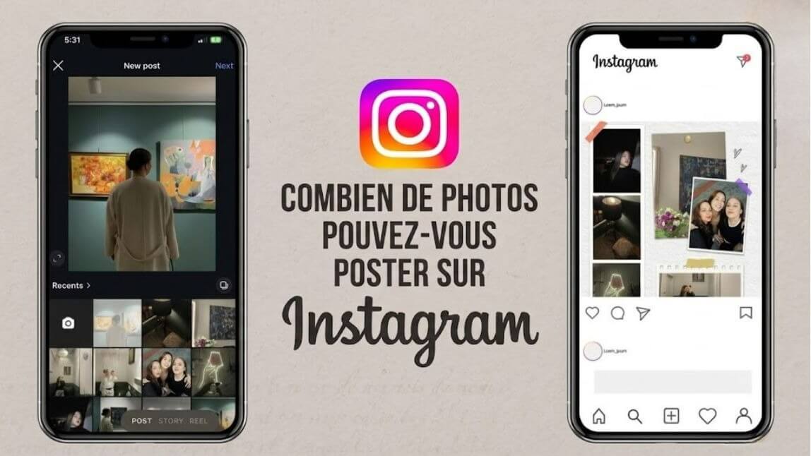 Combien de photos pouvez-vous publier sur Instagram en 2026 : guide complet