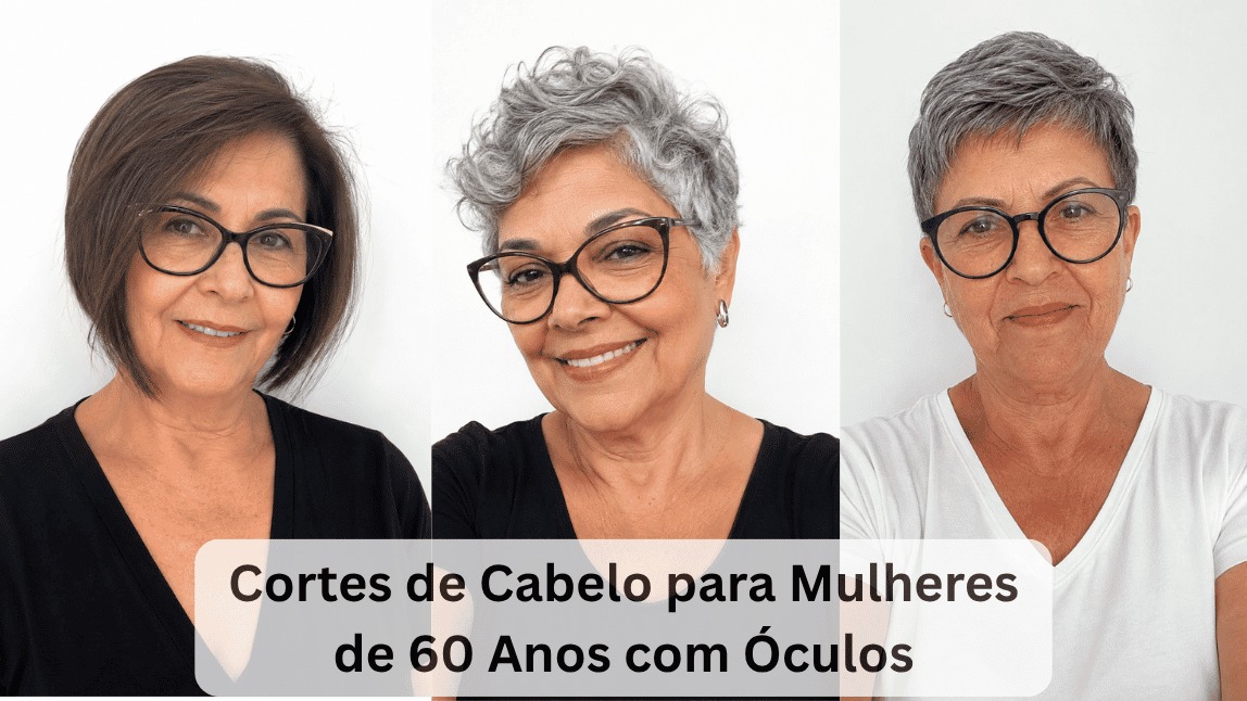 Inspirações de cortes de cabelo para mulheres de 60 anos com óculos: três mulheres maduras com cabelo longo ondulado, bob com franja e corte curto repicado.