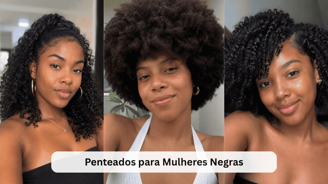Colagem de três mulheres negras com penteados variados, incluindo rabo de cavalo cacheado, black power e cabelo curto com tranças