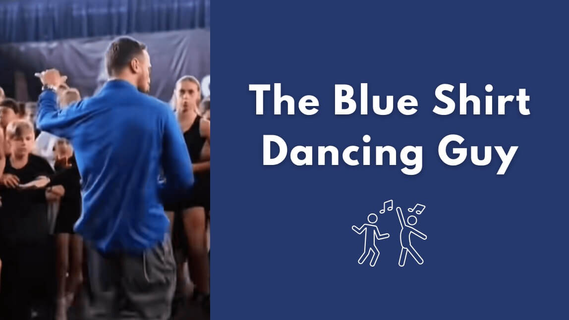 Who Is the Blue Shirt Dancing Guy? TikTok Meme Explained